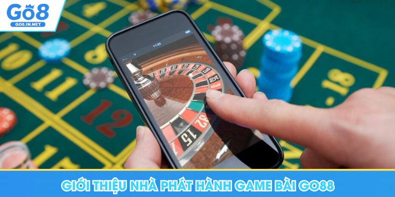 Giới thiệu nhà phát hành game bài Go8